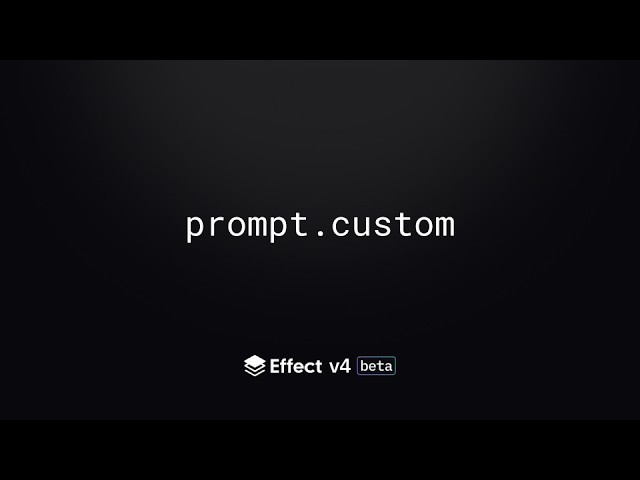 Effect `prompt.custom`: How custom CLI prompts actually work