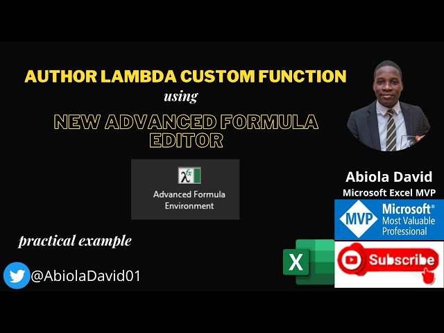 Author LAMBDA Custom Function using New Advanced Formula Editor