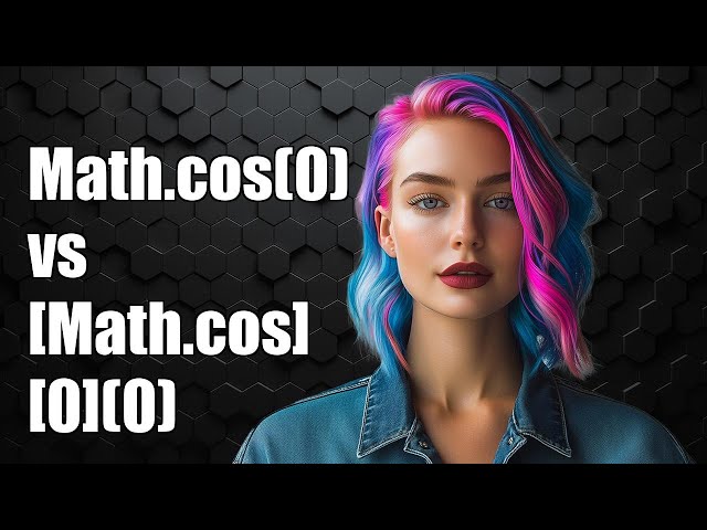 Understanding Math.cos(0) vs [Math.cos][0](0): Are They Truly Equal?