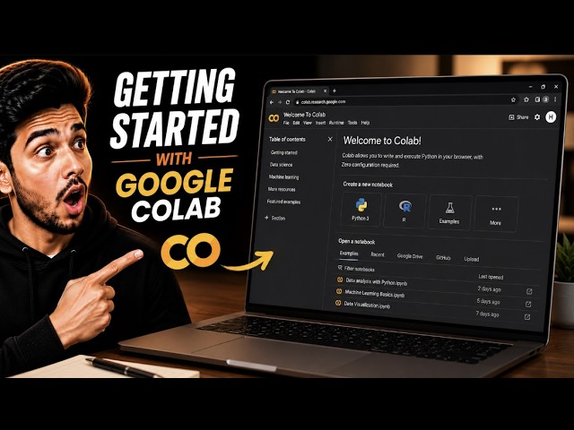 Master Google Colab 2026: The Ultimate Complete Step By Step Python Machine Learning Setup Guide