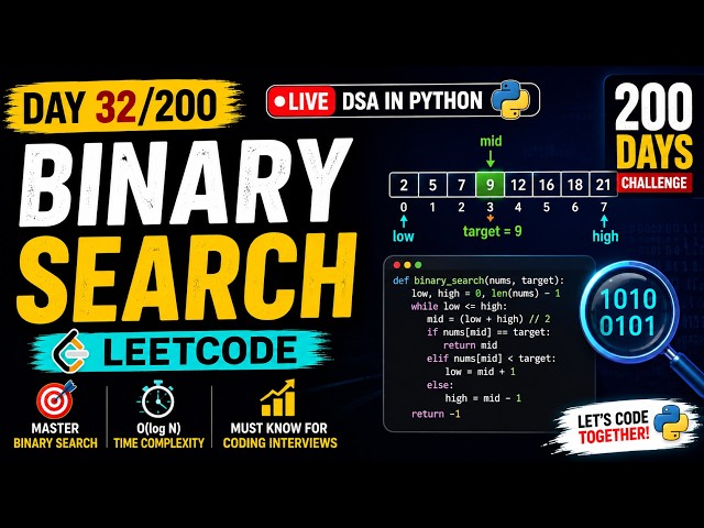 Day 32/200 🔥 LIVE DSA in Python | Binary Search | LeetCode | Master Binary Search 🚀