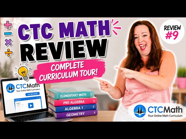 CTCMath Review 2026 | Complete Homeschool Math Curriculum Tour & Who It's Best For