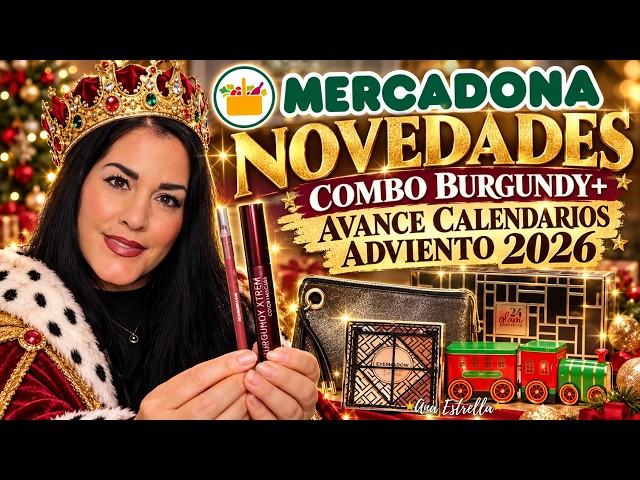 🔥🎅MERCADONA NEW ARRIVALS🎄🔥NEW BURGUNDY COMBO+CHRISTMAS 2026 ADVENT CALENDAR SNEAK PEEK