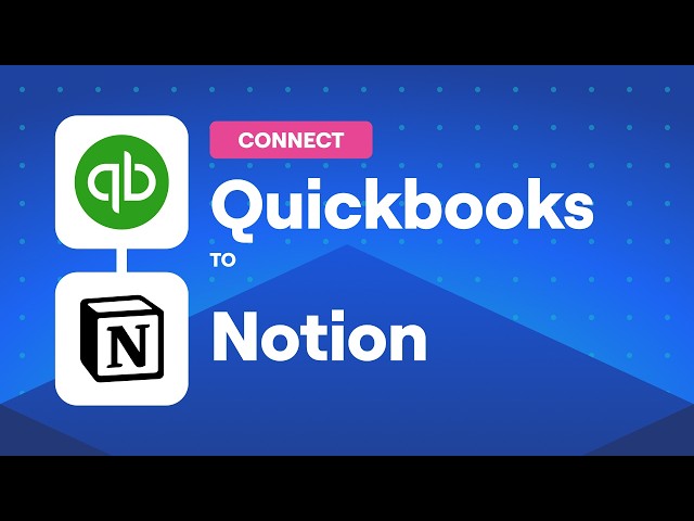QuickBooks + Notion = Organized Books | MESA (No code)