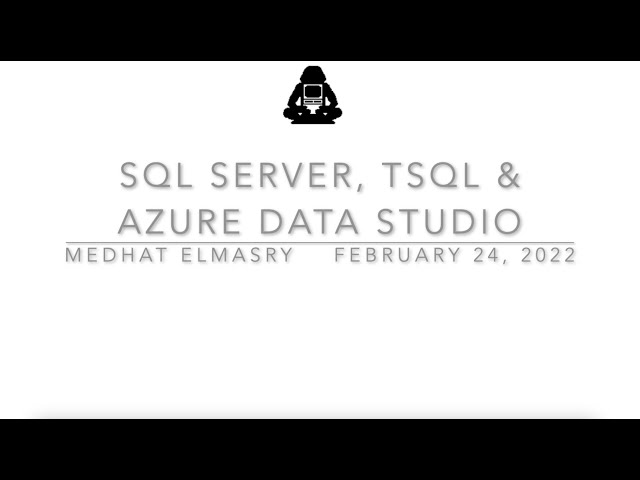 SQL Server, TSQL & Azure Data Studio