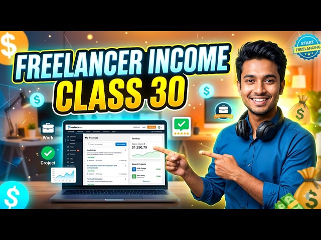 👉 Freelancer.com Full Tutorial Bangla 2026 – Account Create to First Job | Class 30 🔥