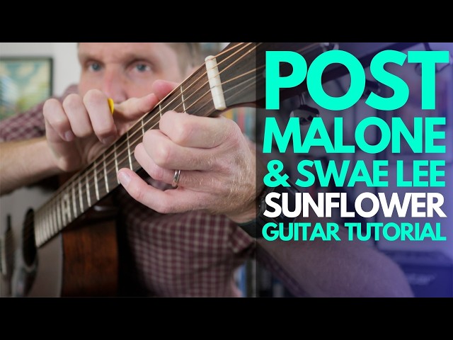 Sunflower by Post Malone & Swae Lee Guitar Tutorial - Guitar Lessons with Stuart!