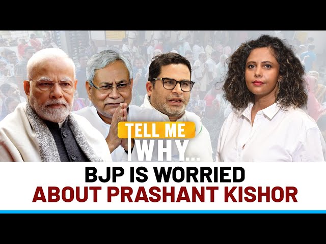 The Prashant Kishor Effect: Can He Spoil BJP’s Bihar Math? | Tell ME Why | Episode 18