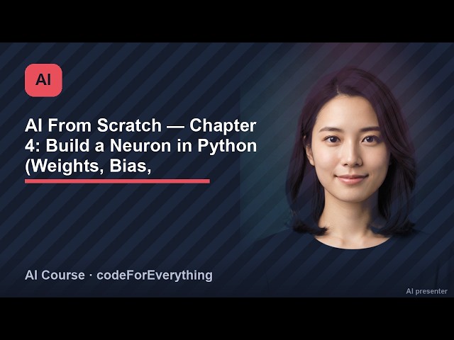 AI From Scratch — Chapter 4: Build a Neuron in Python (Weights, Bias, Activation)
