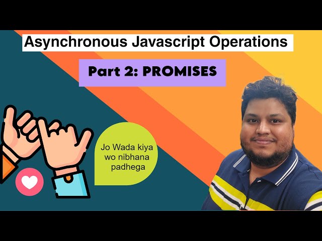 Understanding Asynchronous Operations in JavaScript: Promises Explained - Part 2