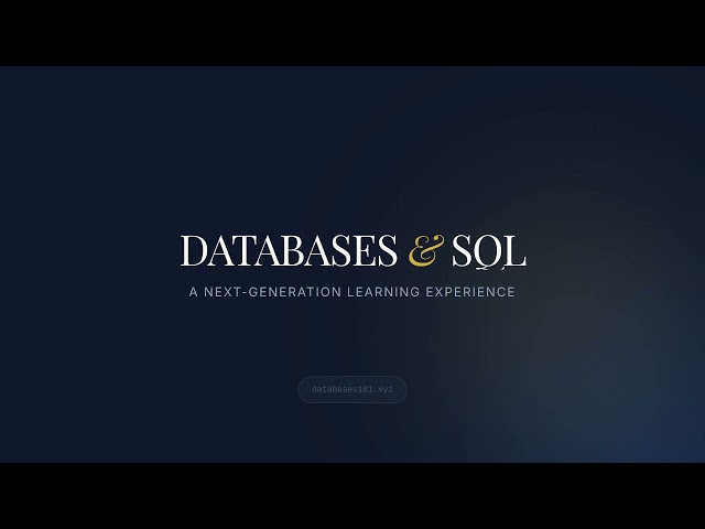 Databases & SQL —  AI-Taught Course