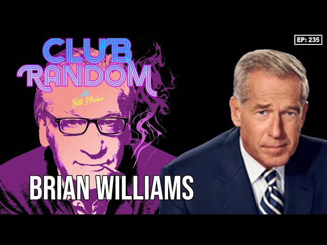 Brian Williams | Club Random with Bill Maher