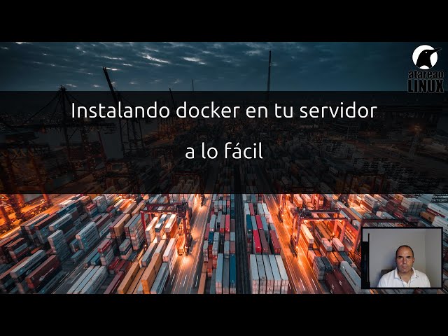 Instalar docker en tu servidor a lo fácil