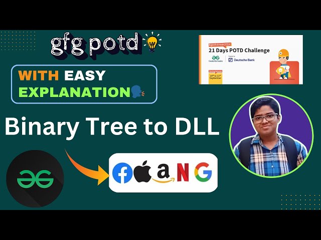 Binary Tree to DLL | gfg potd today | 15-09-2024 | Problem of the day #day167