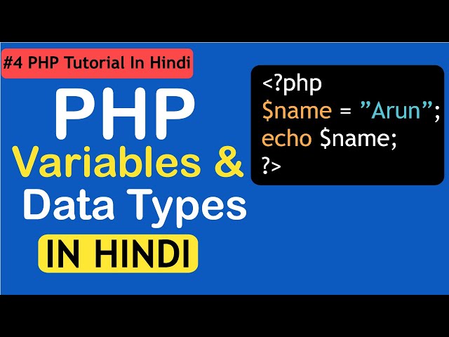 PHP Variables & Data Types Explained in Hindi | PHP Tutorial for Beginners [Part 4]