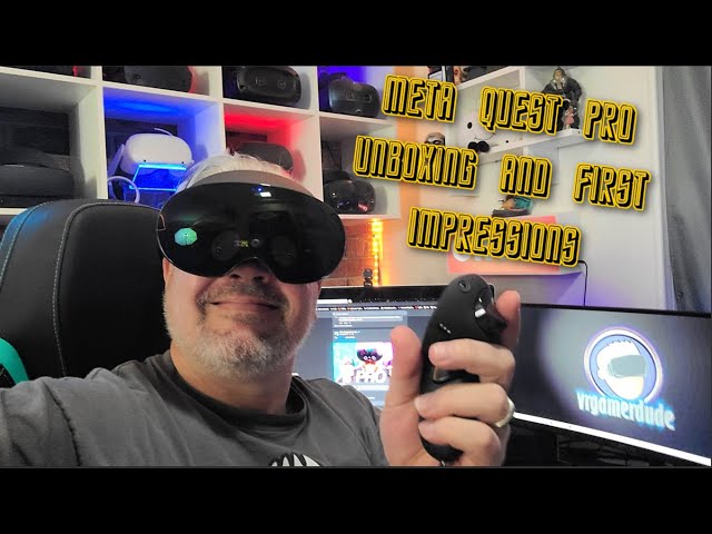 Meta Quest Pro Unboxing And First Impressions