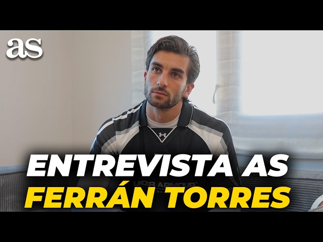 ENTREVISTA a FERRAN TORRES: el CLÁSICO, la presión vs REAL MADRID, el MUNDIAL 2026...