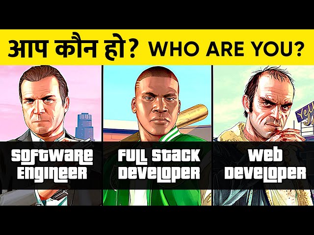 Full Stack Developer vs Web Developer vs Software Engineer | Aap kaun ho | Who are you?