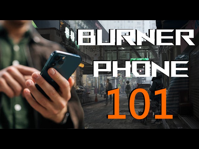 Hacker's Guide To Burner Phones (Burner Phone 101)