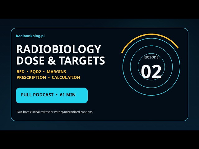 Radiation Oncology Refresher 2026: Episode 2 - How should dose be prescribed and calculated in 2026?