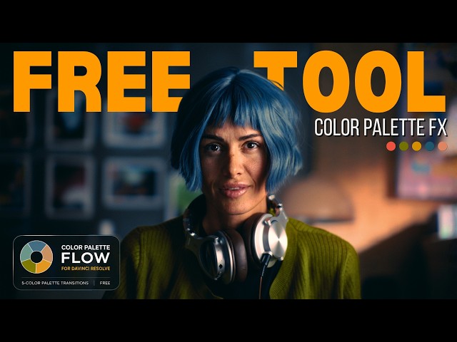 FREE Color Palette Tool for DaVinci Resolve | Better Color Grading Showreels