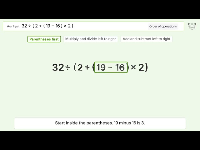 Master Order of Operations: Solve 32:(2+(19-16)*2)