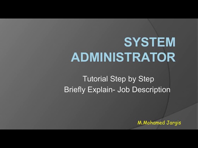 System admin Tutorial Introduction step by step (series 1)
