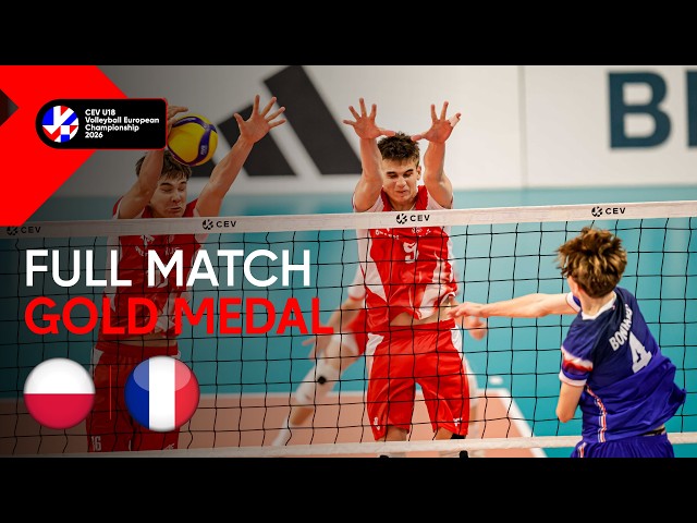 Full Match | Poland vs. France | CEV U18 Volleyball European Championship 2026 | Men