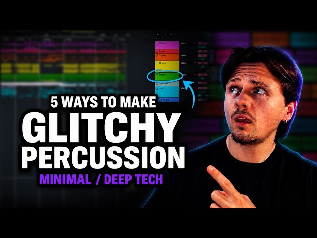 How To Make Minimal/ Deep Tech Glitchy Percussion.