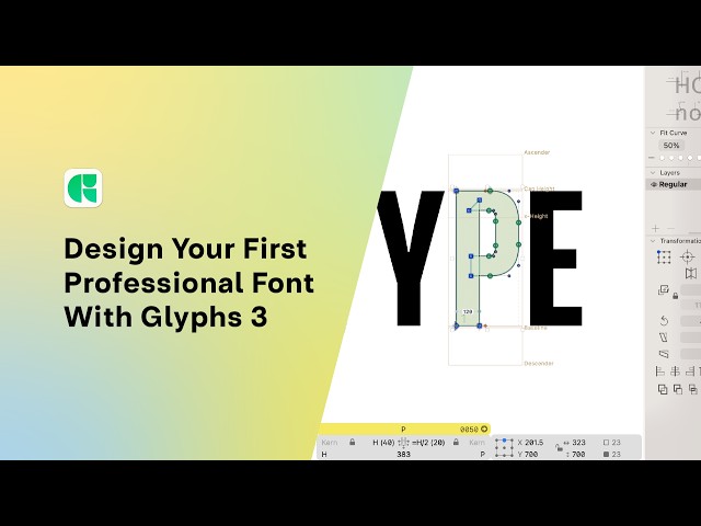 Design Amazing Fonts | The Best Beginners tutorial to Glyphs 3 and Type Design