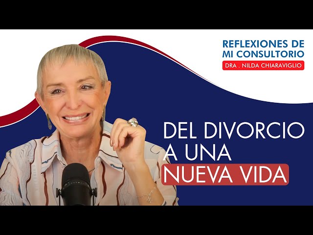 Reflections from my consulting room - Episode 23 - "From divorce to a new life"