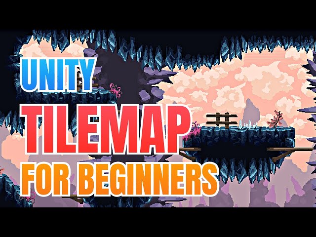 TILEMAP - EASY UNITY TUTORIAL