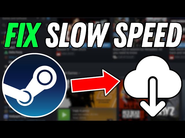 How To Fix Steam Download Speed
