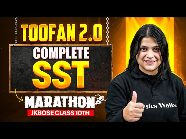 JKBOSE Class 10th Complete SOCIAL SCIENCE in One Marathon 🔥 | TOOFAN 2.0 🌪 | JKBOSE Wallah