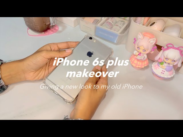 iPhone 6s Plus makeover