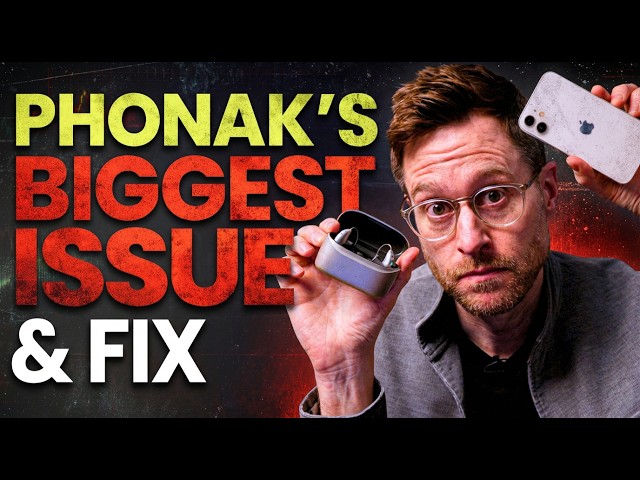 BIGGEST Issue with Phonak Hearing Aids