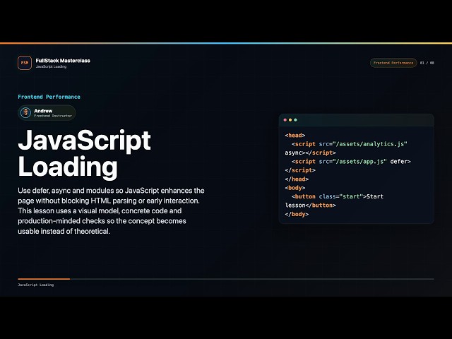 JavaScript Loading Explained | FullStack Masterclass Frontend Performance Course