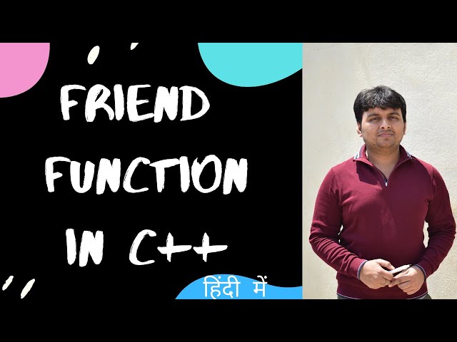 Friend Function in C++ | Friend Function | Friend Function in C++ In Hindi | C++ Tutorial
