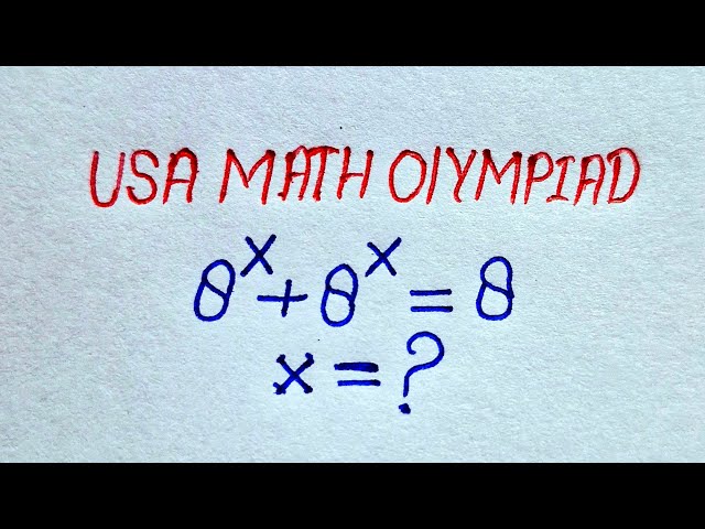 USA Math Olympiad Problem | Solve 8^x + 8^x = 8 | Exponential Equation Solution!