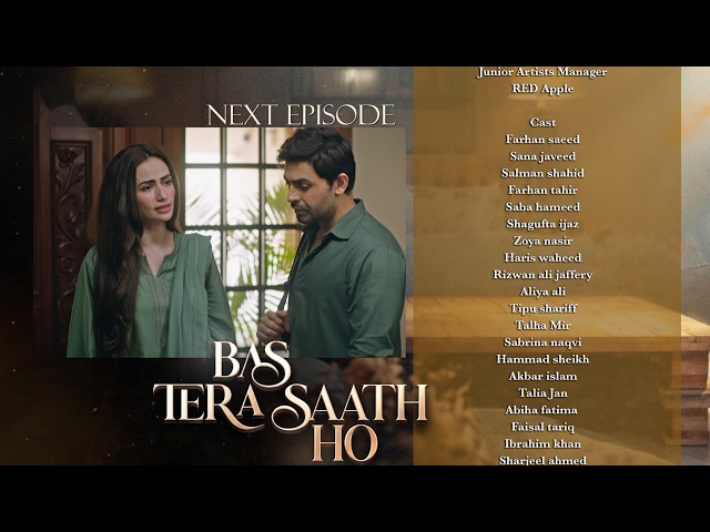 Bas Tera Saath Ho Episode 23 | Teaser | Farhan Saeed | Sana Javed |