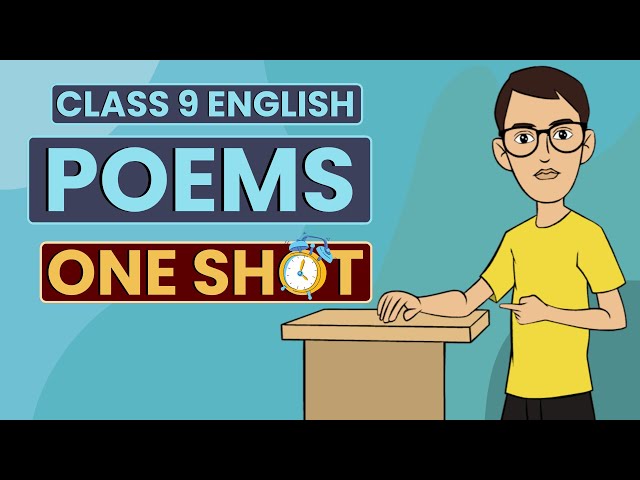 Class 9 English Poems One Shot | Full Chapter Revision in One Video