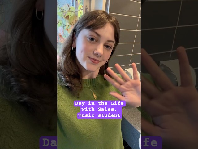 Day in the Life (DITL) of Salem, a first-year Bachelor of Music student