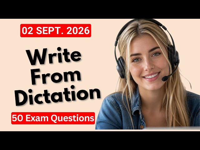 PTE Write From Dictation Easy | SEPTEMBER EDITION 2026