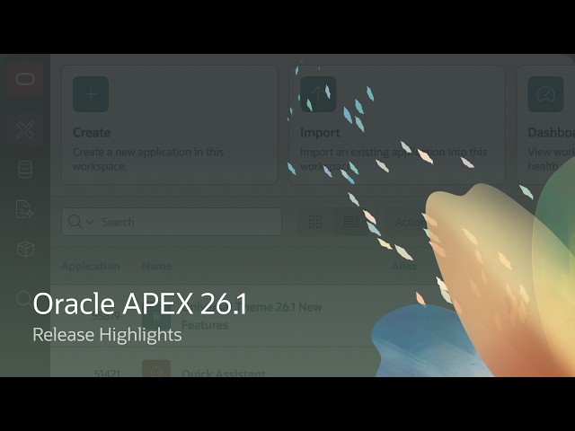 Oracle APEX 26.1: Build Smarter. Ship Faster. Stay in Control.