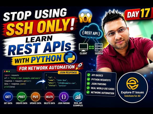 Stop Using SSH Only! 😱 Learn REST APIs with Python for Network Automation | Day 17🚀#exploreitissues
