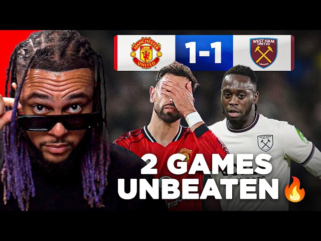 MAN UNITED 1-1 WEST HAM REACTION! 2 GAMES UNBEATEN 🔥