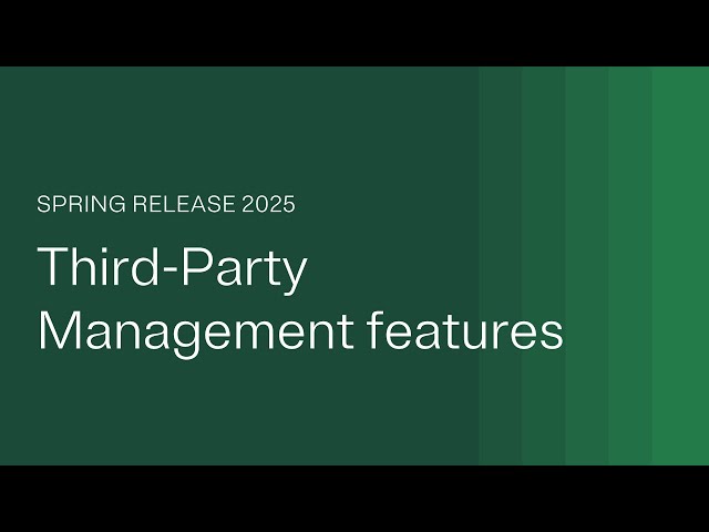 Feature overview for Third-Party Management features in the OneTrust Spring Release 2025