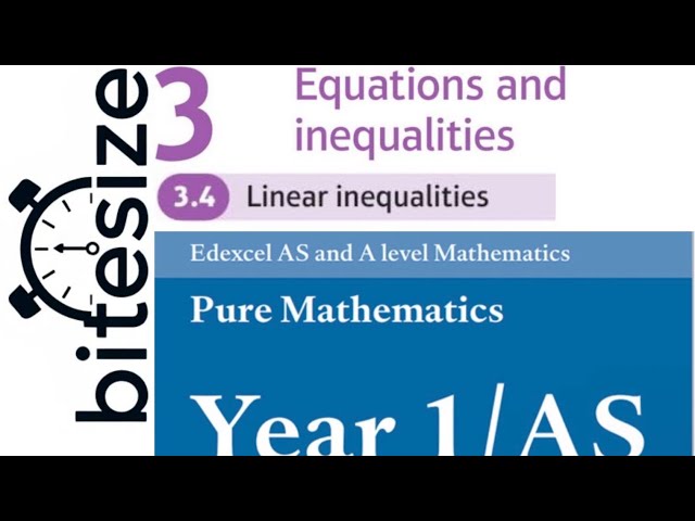 Edexcel Year 1/AS Pure Chapter 3.4 - Linear Inequalities (+ Set Notation) (Bitesize)
