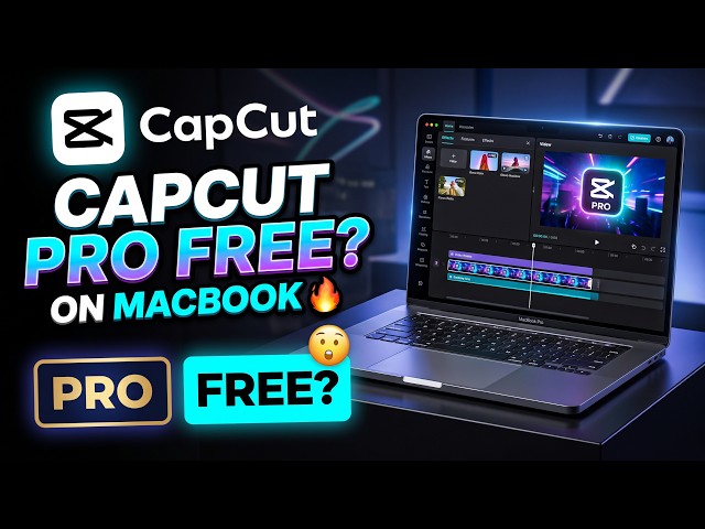 CapCut Pro FREE on MacBook? 😱 How to Use CapCut Premium Features Without Paying | 2026