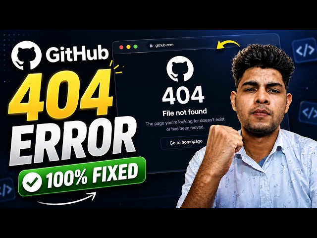 GitHub 404 Error? Fix It in 2 Minutes (100% Working)